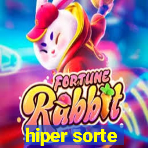 hiper sorte